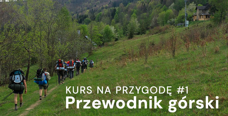 Kurs na przygodę #1 Studencki kurs nie tylko dla studentów